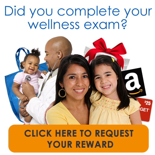 Did you complete your wellness exam?